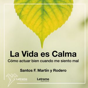 La Vida es Calma, Santos Francisco Martín Rodero