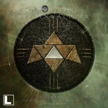 Luft - Die Chroniken der Seelenwächter, Band 40 (ungekürzt) audiobook, Nicole Böhm