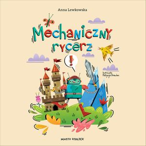 Mechaniczny rycerz, Anna Lewkowska