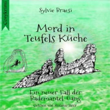 Mord in Teufels Küche audiobook, Sylvie Braesi