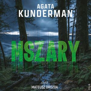 Mszary. Kłodzko. Tom 3, Agata Kunderman