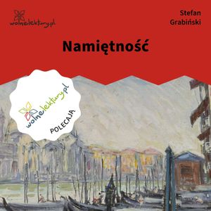 Namiętność, Stefan Grabiński