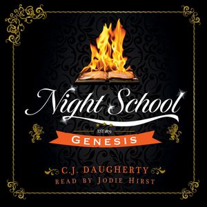 Night School, C.J. Daugherty