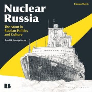 Nuclear Russia audiobook, Paul Josephson