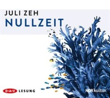 Nullzeit audiobook, Juli Zeh