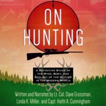 On Hunting audiobook, Lt. Col. Dave Grossman
