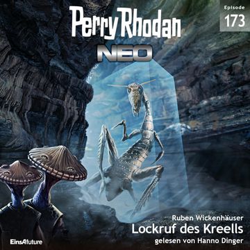 Perry Rhodan Neo 173: Lockruf des Kreells audiobook, Ruben Wickenhäuser