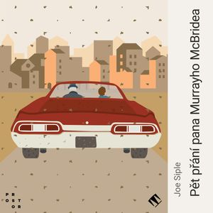 Pět přání pana Murrayho McBridea, Joe Siple