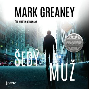 Šedý muž, Mark Greaney