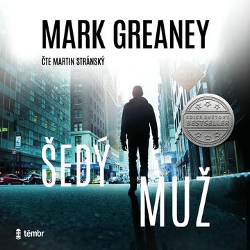 Šedý muž, Mark Greaney