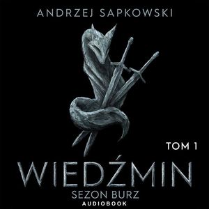 Sezon burz. Tom 1, Andrzej Sapkowski