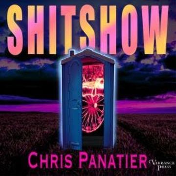 Shitshow (Unabridged) audiobook, Chris Panatier