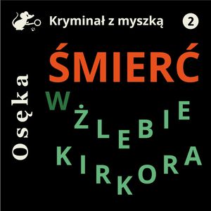 Śmierć w Żlebie Kirkora, Janusz Osęka