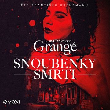 Snoubenky smrti audiobook, Jean Christophe Grangé