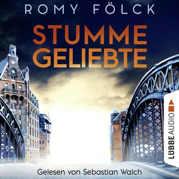 Stumme Geliebte audiobook, Romy Fölck