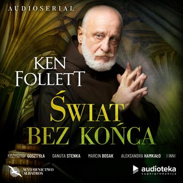 Świat bez końca. Audioserial