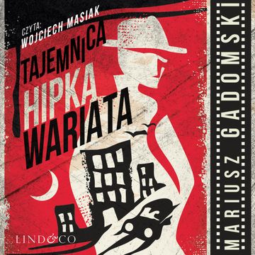 Tajemnica Hipka Wariata audiobook, Mariusz Gadomski