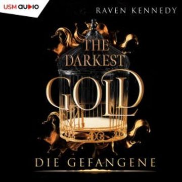 The Darkest Gold 1 audiobook, Raven Kennedy