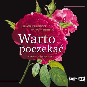Warto poczekać, Liliana Fabisińska, Maria Fabisińska