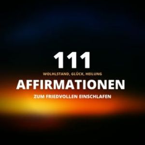 111 Affirmationen zum friedvollen Einschlafen, Laura Schöning