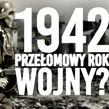 1942. Przełomowy rok II wojny światowej. Pięć wydarzeń które zmieniły oblicze historii audiobook, Historia jakiej nie znacie
