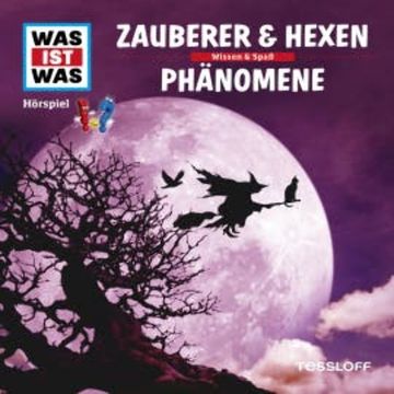 30: Zauberer & Hexen / Phänomene audiobook, Kurt Haderer
