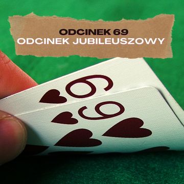 #69 – ODCINEK JUBILEUSZOWY audiobook, Mateusz Płocha, Szymon Żurawski