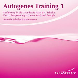 Autogenes Training 1, Antonia Arboleda-Hahnemann