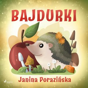 Bajdurki, Janina Porazińska