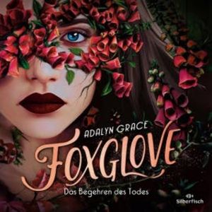 Belladonna 2: Foxglove – Das Begehren des Todes, Adalyn Grace