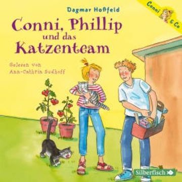Conni, Phillip und das Katzenteam audiobook, Dagmar Hoßfeld