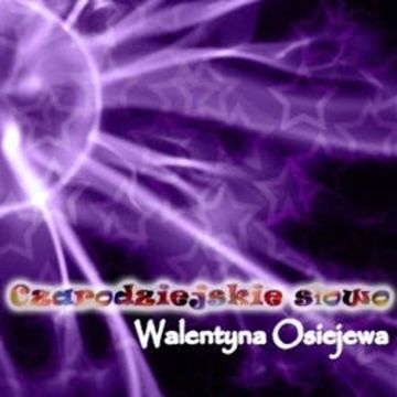 Czarodziejskie słowo audiobook, Walentyna Osiejewa