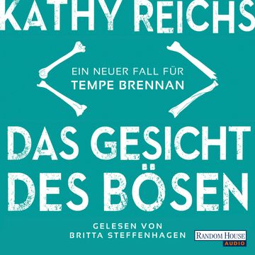 Das Gesicht des Bösen audiobook, Kathy Reichs