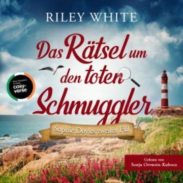 Das Rätsel um den toten Schmuggler audiobook, Riley White