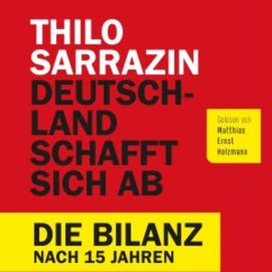 Deutschland schafft sich ab, Thilo Sarrazin
