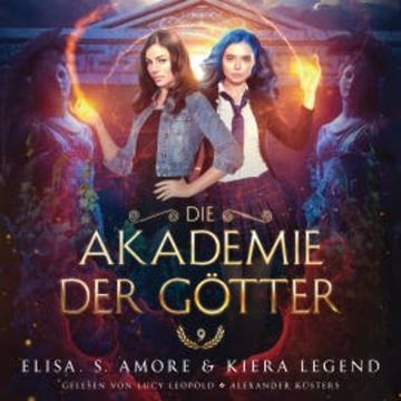 Die Akademie der Götter 9 - Fantasy Hörbuch audiobook, Elisa S. Amore