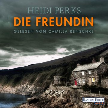 Die Freundin audiobook, Heidi Perks