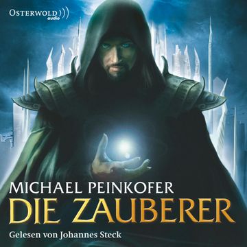 Die Zauberer audiobook, Michael Peinkofer