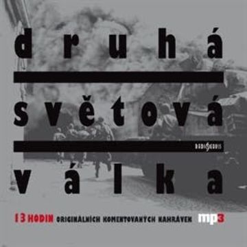 Druhá světová válka audiobook, Marek Janáč