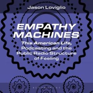 Empathy Machines, Jason Loviglio