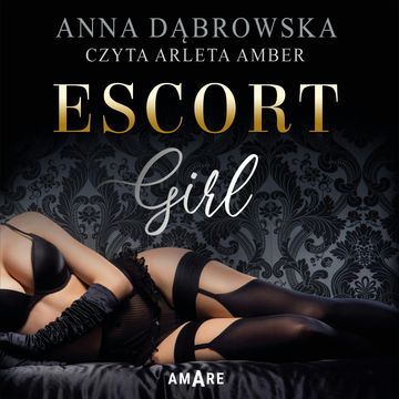 Escort Girl audiobook, Anna Dąbrowska