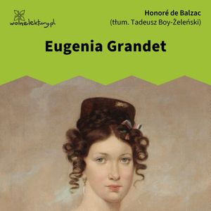 Eugenia Grandet, Honoré de Balzac