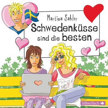 Freche Mädchen: Schwedenküsse sind die besten audiobook, Martina Sahler