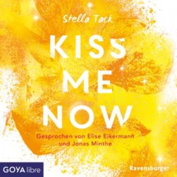 Kiss Me Now audiobook, Stella Tack