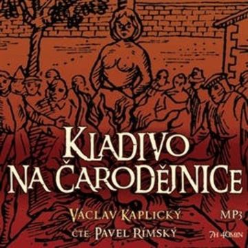 Kladivo na čarodějnice audiobook, Václav Kaplický
