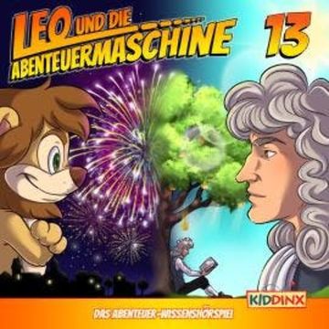Leo und die Abenteuermaschine, Folge 13: Der Apfel der Erkenntnis audiobook, Matthias Arnold
