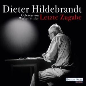 Letzte Zugabe, Dieter Hildebrandt