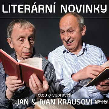 Literární novinky audiobook, Ivan Kraus