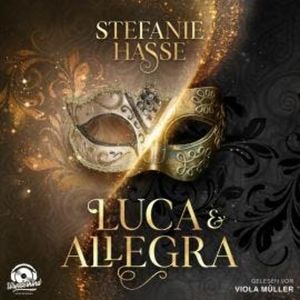 Luca & Allegra (Unabridged), Stefanie Hasse