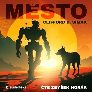 Město audiobook, Clifford D. Simak